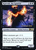 Kaervek, the Spiteful #106s