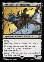 Francisco, Fowl Marauder #81