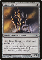 Dross Ripper #106