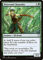 Wirewood Channeler #79