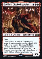 Goddric, Cloaked Reveler #132s