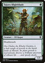 Tajuru Blightblade #208