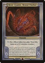Sliver Queen, Brood Mother #307