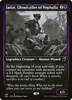 Jadar, Ghoulcaller of Nephalia #108