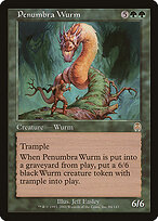 Penumbra Wurm #84