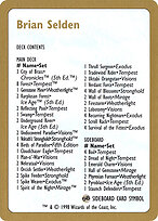 Brian Selden Decklist #bs0b