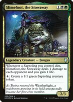 Slimefoot, the Stowaway #205s