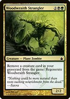 Woodwraith Strangler #241