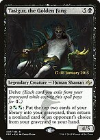 Tasigur, the Golden Fang #87s