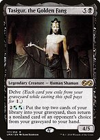 Tasigur, the Golden Fang #117