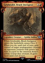 Grishnákh, Brash Instigator #585