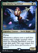 Ivy, Gleeful Spellthief #201s