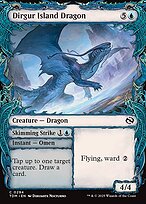 Dirgur Island Dragon // Skimming Strike #294