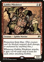 Goblin Piledriver #151s