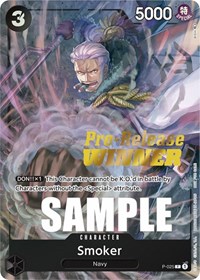 Smoker (Pre-Release) [Winner] #P-025
