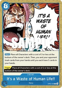It's a Waste of Human Life!! #OP05-058