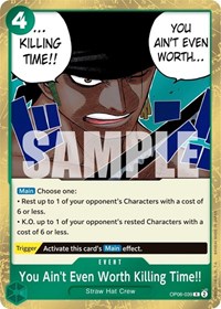 You Ain't Even Worth Killing Time!! #OP06-039