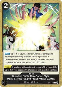 Gum-Gum Diable Three-Swords Style Mouten Jet Six Hundred Pound Phoenix Cannon #ST14-015