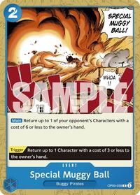 Special Muggy Ball #OP09-058