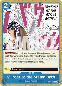 Murder at the Steam Bath #OP09-059