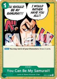 You Can Be My Samurai!! (Reprint) #OP01-055