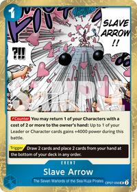 Slave Arrow (Pirate Foil) #OP07-056