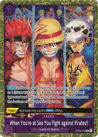 When You're at Sea You Fight against Pirates!! (2025 Pirates League Finals Textured Foil) #OP05-076