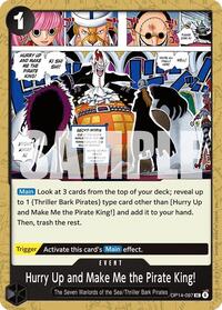 Hurry Up and Make Me the Pirate King! #OP14-097