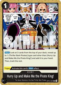 Hurry Up and Make Me the Pirate King! #OP14-097