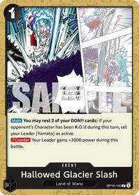 Hallowed Glacier Slash #OP16-100