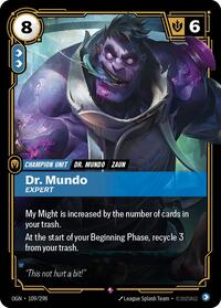Dr. Mundo, Expert #109/298