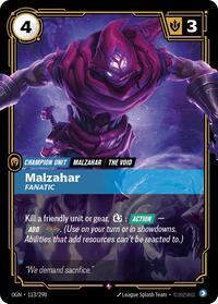 Malzahar, Fanatic #113/298