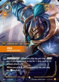 Jax, Unrelenting (Alternate Art) #119a/221