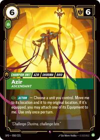 Azir, Ascendant #050/221