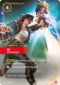 Vi, Hotheaded #030/219
