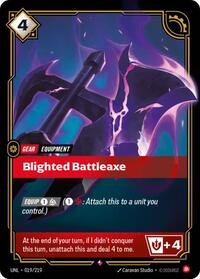 Blighted Battleaxe #019/219