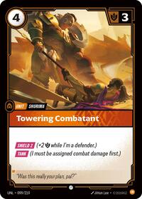 Towering Combatant #099/219