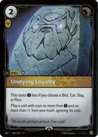 Undying Loyalty #168/219