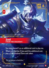 Zed, From the Shadows (Alternate Art) #023a/166