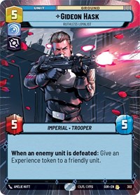 Gideon Hask - Ruthless Loyalist (Hyperspace) #302