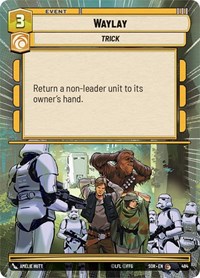 Waylay (Hyperspace) #484