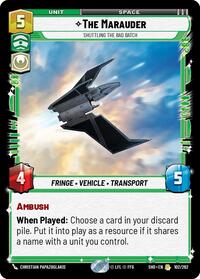 The Marauder - Shuttling the Bad Batch #102/262