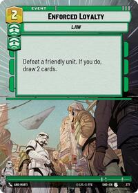 Enforced Loyalty (Hyperspace) #377
