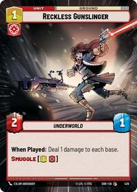 Reckless Gunslinger (Hyperspace) #429
