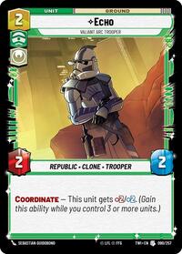 Echo - Valiant Arc Trooper #090/257