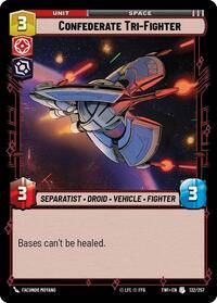 Confederate Tri-Fighter #132/257