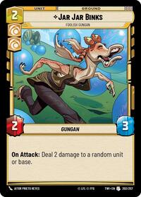 Jar Jar Binks - Foolish Gungan #202/257