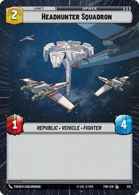 Headhunter Squadron (Hyperspace) #513