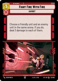 Fight Fire With Fire #173/262