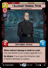 Allegiant General Pryde - Ruthless and Loyal (Foil) #631